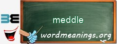 WordMeaning blackboard for meddle